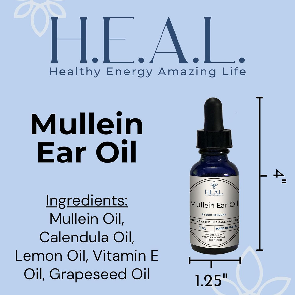 H.E.A.L. Mullein Ear Oil 1oz - Natural Blend with Mullein, Calendula, Lemon, Grapeseed, and Vitamin E Oils for Gentle Ear Care